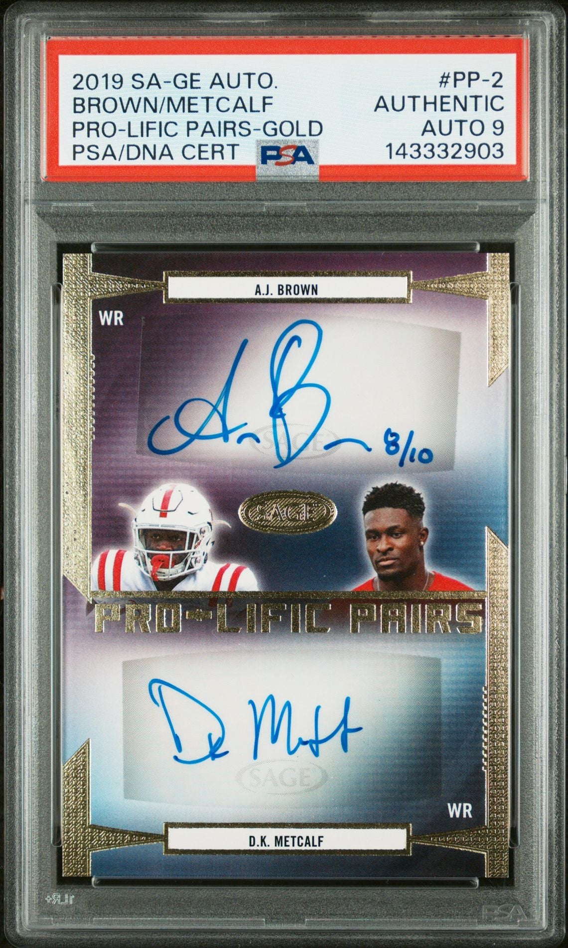 2019 Sa-Ge Autograph Pro-Lific Pairs Brown / Metcalf Pro-Lific Pairs-Gold #PP-2 PSA Authentic