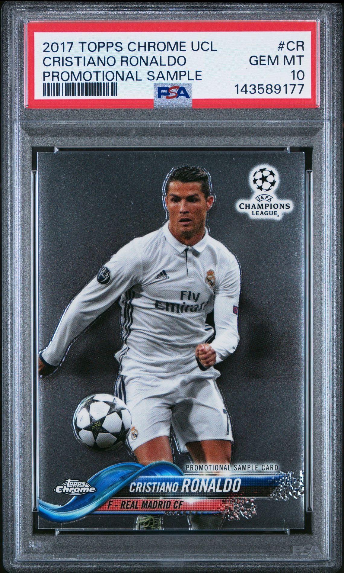 2017 Topps Chrome Uefa Champions League Promotional Sample #CR Cristiano Ronaldo PSA 10