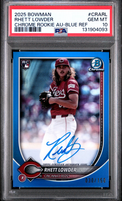 2025 BOWMAN CHROME ROOKIE AUTOGRAPHS RHETT LOWDER CHROME ROOKIE AU-BLUE REF #CRARL PSA 10 - Front