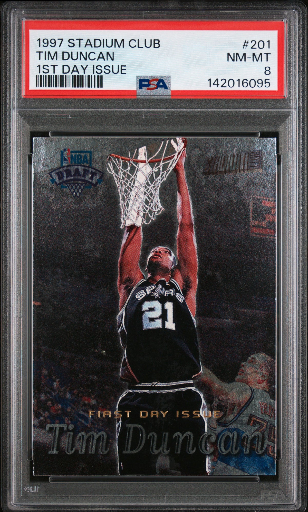 1997 STADIUM CLUB 1ST DAY ISSUE TIM DUNCAN 1ST DAY ISSUE #201 PSA 8 - Front