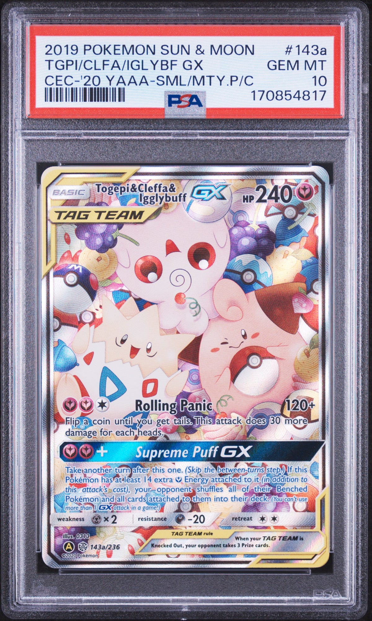 2019 POKEMON SUN & MOON COSMIC ECLIPSE TGPI/CLFA/IGLYBF GX CEC-'20 YAAA-SML/MTY.P/C #143a PSA 10 - Front