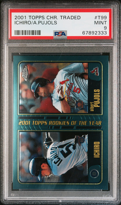2001 TOPPS CHROME TRADED ICHIRO/A.PUJOLS #T99 PSA 9 - Front